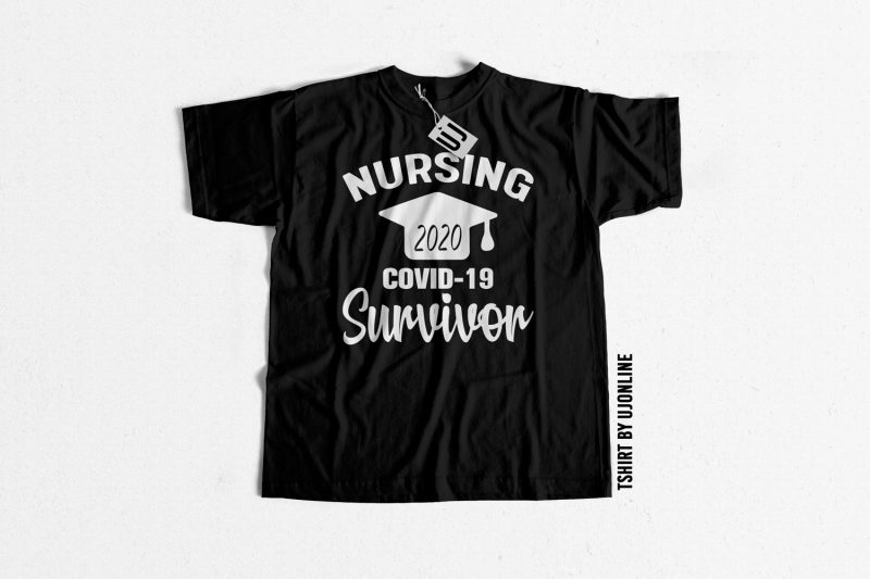 NURSING COVID 19 SURVIVOR commercial use t-shirt design