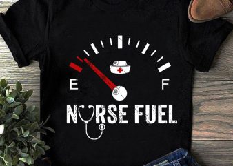 Nurse Fuel SVG, Nurse SVG, Nurse 2020 SVG, Virus SVG t-shirt design png