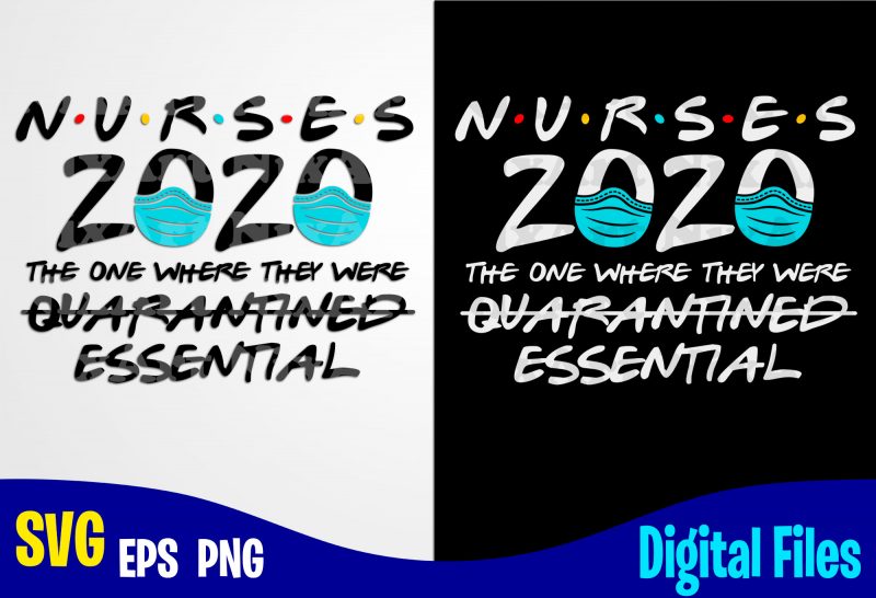 Download Nurses 2020 Essential, Nurse, coronavirus, Quarantine ...
