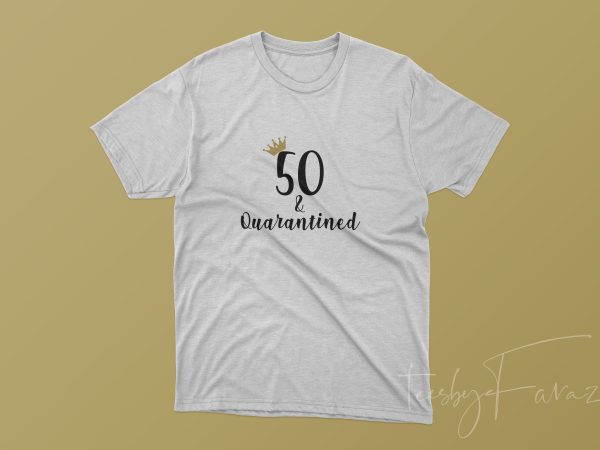 50’s quarantined cool t shirt design at buytshirtdesigns.net