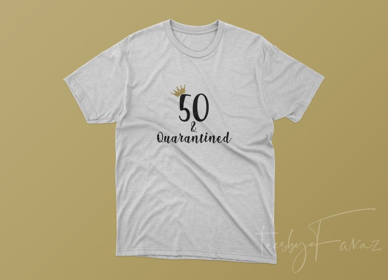 50’s Quarantined Cool T shirt design at buytshirtdesigns.net