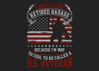 Retired Badass US Veteran t-shirt design png