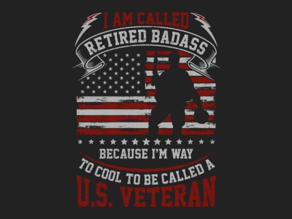 Retired badass us veteran t-shirt design png
