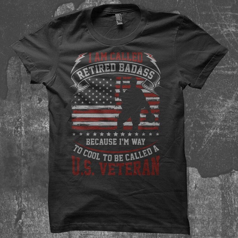 Retired Badass US Veteran t-shirt design png
