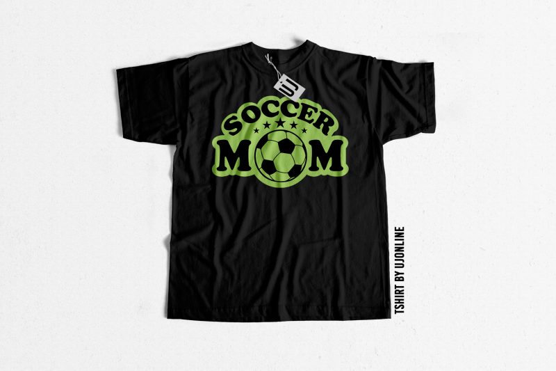 SOCCER MOM commercial use t-shirt design