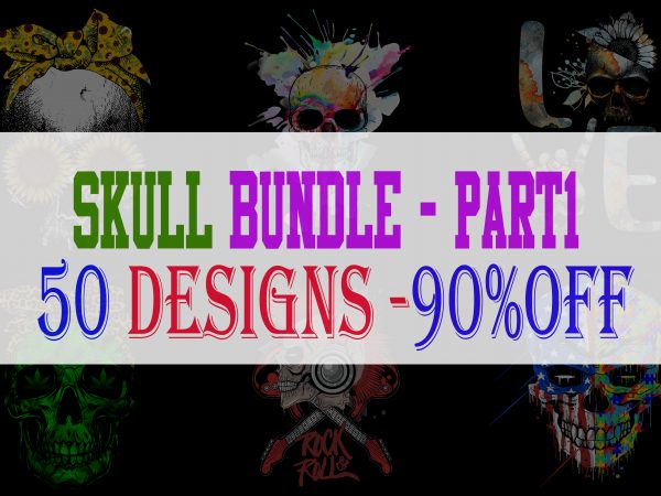 Skull bundle part 1 – 50 designs – 90%off