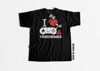 I love Videogames commercial use t-shirt design