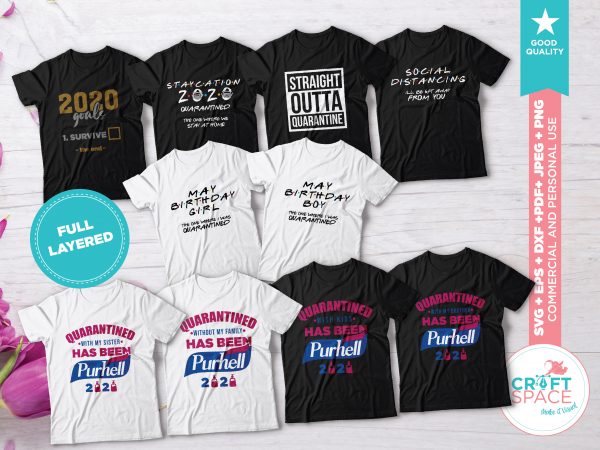 Quarantined t shirt design templquarantine bundle svg, png, pdf, eps, dxf cameo, cricut full layeredate