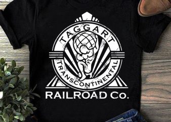 Taggart Transcontinental Railroad Co SVG, Funny SVG, Quote SVG t-shirt design png