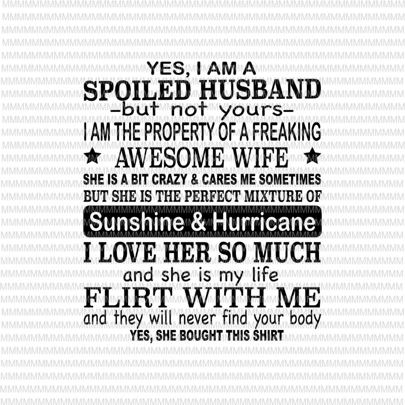 Download Spoiled Husband svg, Father's Day svg, Awesome Wife svg ...