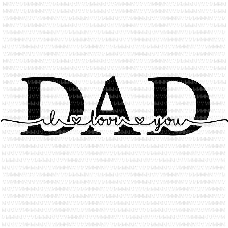 Free Free 139 Dad I Love You Svg SVG PNG EPS DXF File