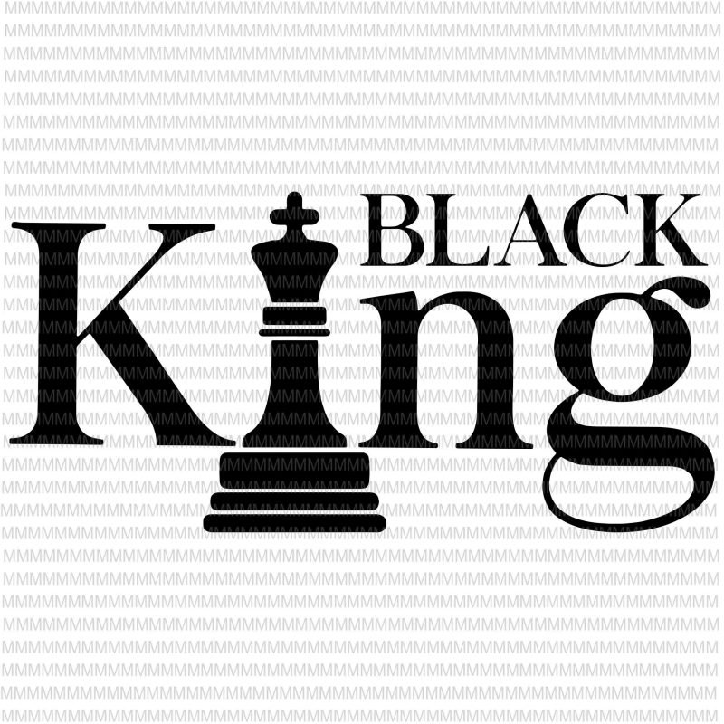 Black King svg, african american svg , black man svg, black history svg, father's day svg, black father svg, files for cricut silhouette t shirt