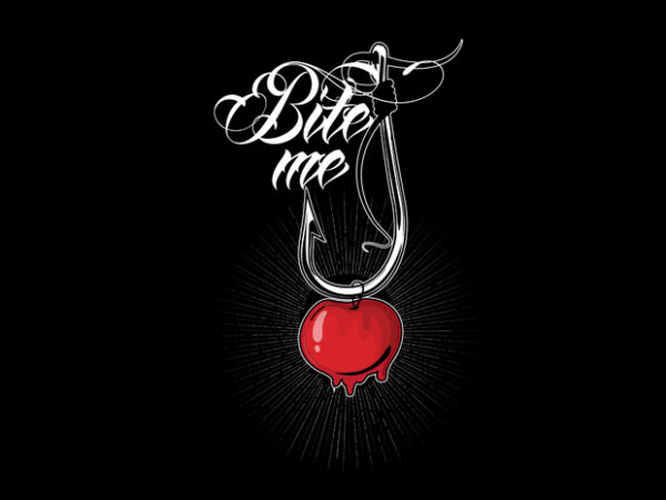 Bite me t shirt design to buy