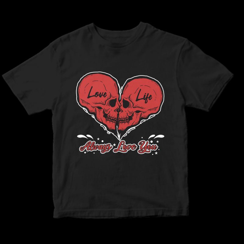 always love you commercial use t-shirt design