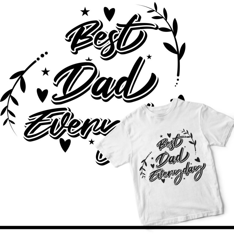 best dad everyday commercial use t-shirt design