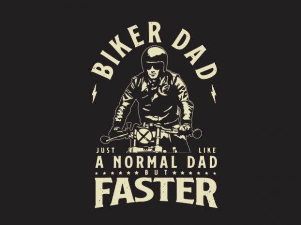 Biker dad ready made tshirt design