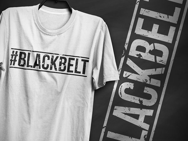 Blackbelt, typography t shirt design