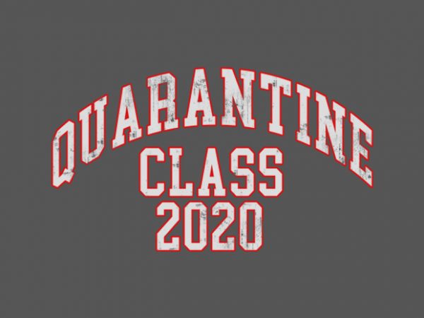 Quarantine class 2020 t shirt design template