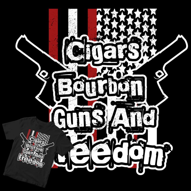 cigars bourbon guns and freedom t shirt design to buy