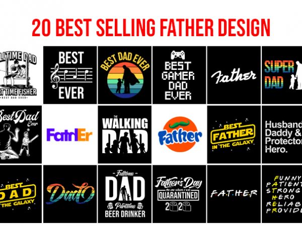 20 best selling father day bundle dad day tshirt design