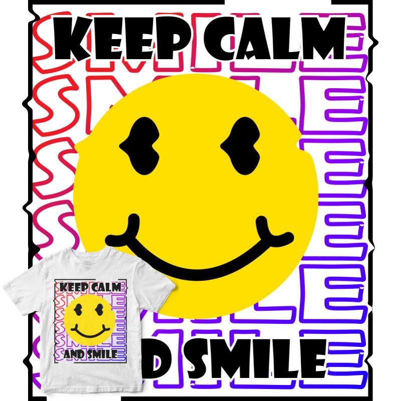 keep calm and smile buy t shirt design artwork
