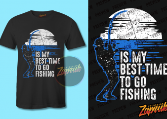 Is my best time to go fishing PNG – SVG – CDR t shirt design for purchase