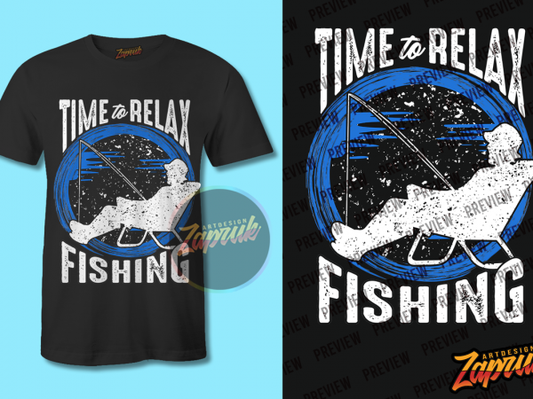 Time to relax let’s fishing png t shirt design for purchase