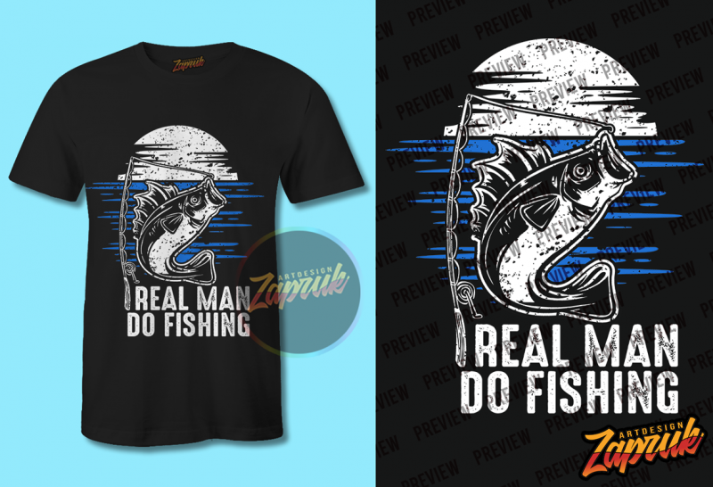 Real Man Do Fishing PNG t shirt design for purchase