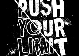 push your limit shirt design png