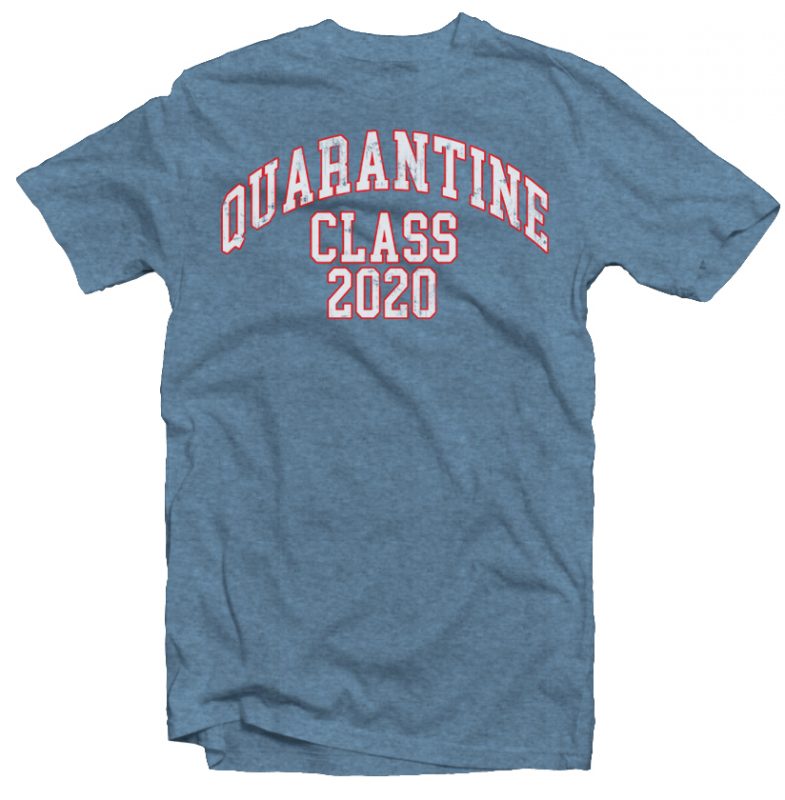 Quarantine Class 2020 t shirt design template