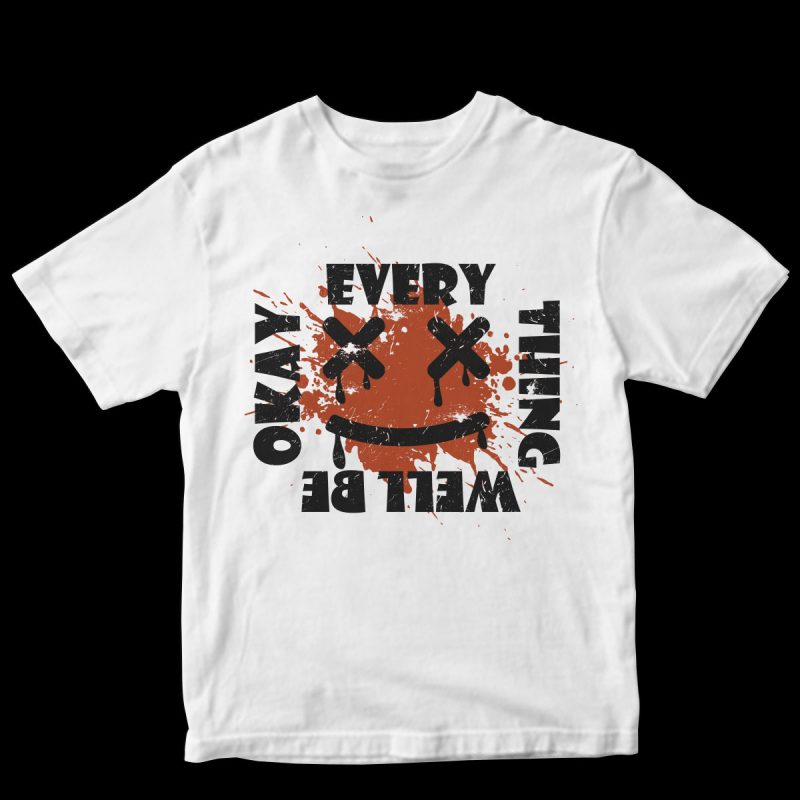 every thing well be t-shirt design png