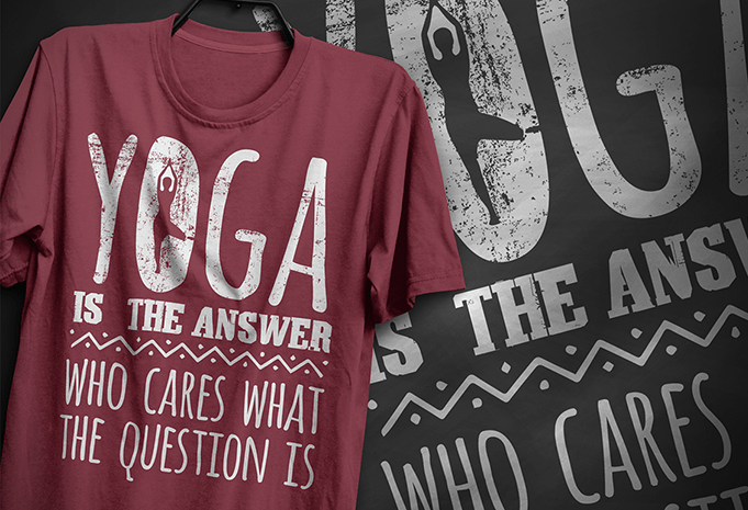 Yoga is the answer who cares what the question is, typography t-shirt design