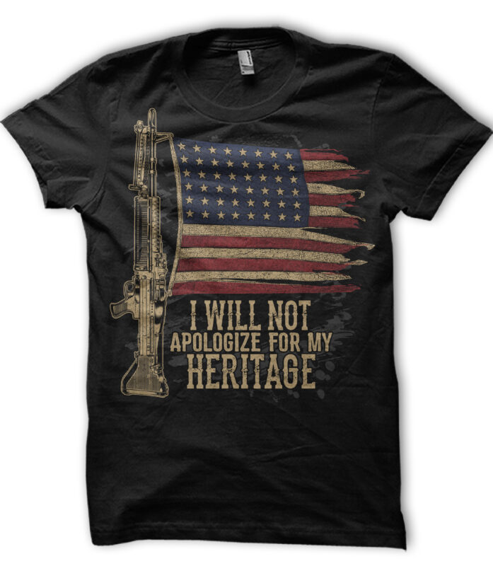 I will Not Apologize for my Heritage graphic t-shirt design