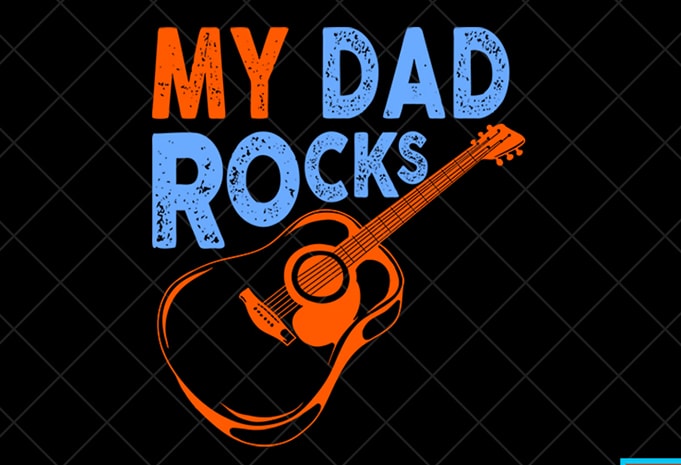 Father day t shirt design, father day svg design, father day craft design, My dad rocks shirt design