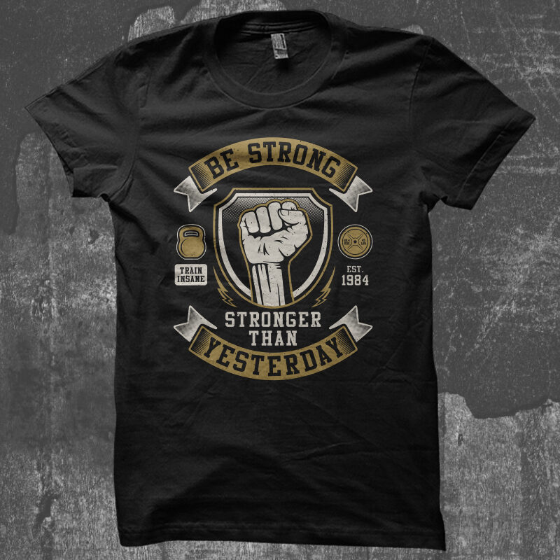 Be Strong t shirt design for download