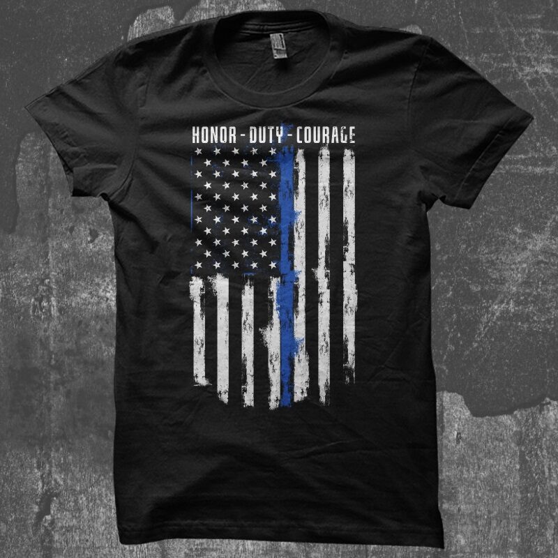 Honor Duty Courage – Thin Blue Line ready made tshirt design