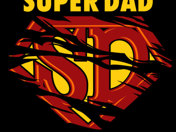 Super dad t shirt design for download