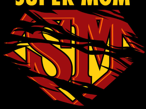 Super mom t shirt design for sale Super mom t shirt design for sale