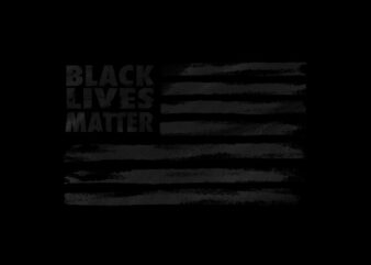 Black Lives Matter Flag graphic t-shirt design