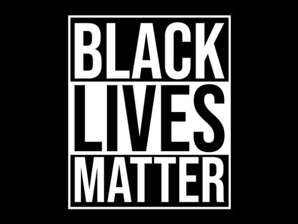 Black lives matter t shirt design template