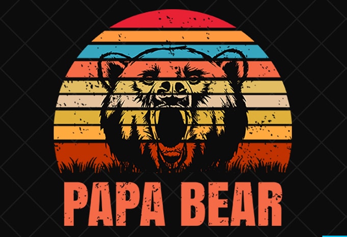 Father day t shirt design, father day svg design, father day craft design,Papa Bear shirt design