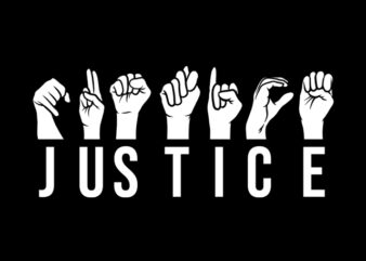 Justice hand sign language t-shirt design for sale