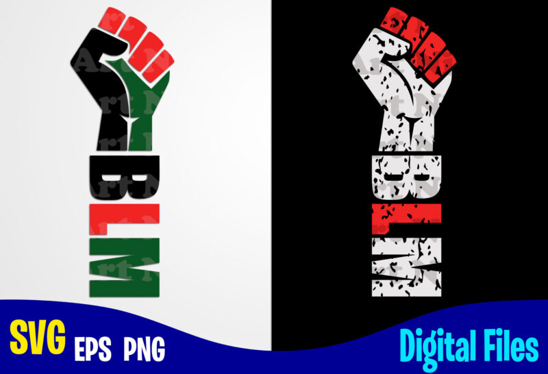 BLM svg, Black lives matter, Black Lives, Social injustice design svg eps, png files for cutting machines and print t shirt designs for sale t-shirt