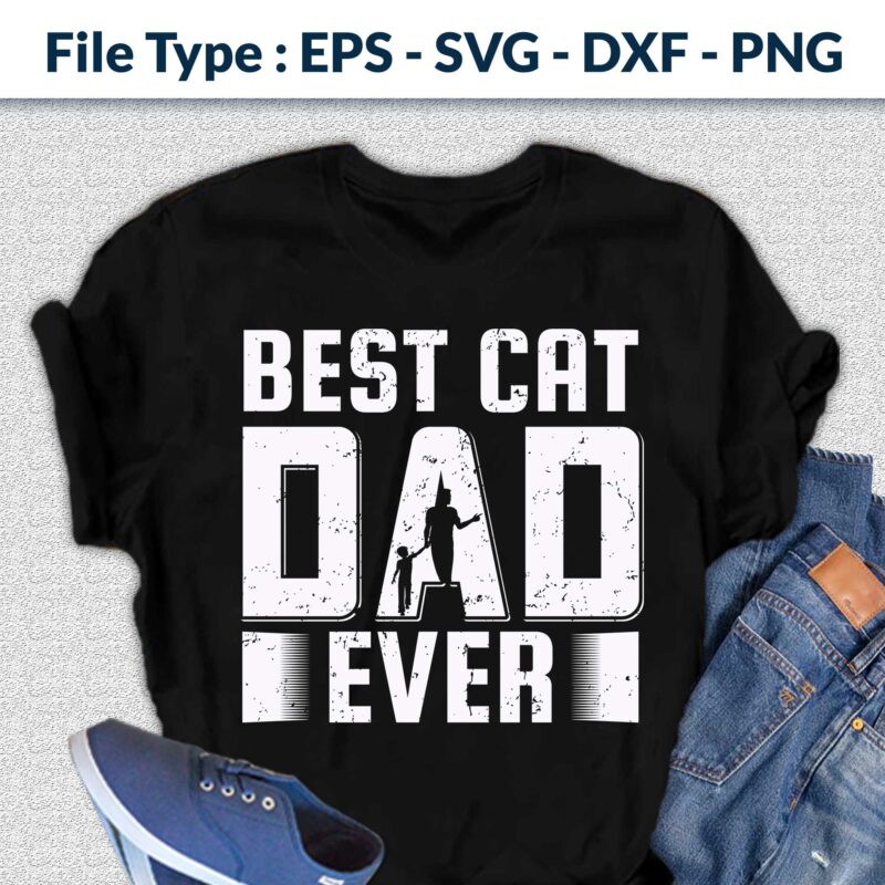 Best cat dad ever T-shirt design