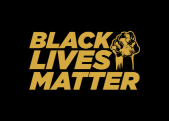Black Lives Matter design for t shirt