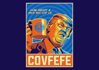 COVFEFE t shirt design for sale