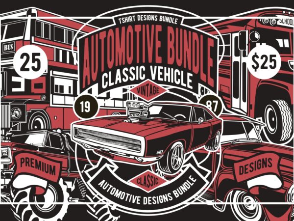 25 Automotive Tshirt Designs Bundle 25 Automotive Tshirt Designs Bundle