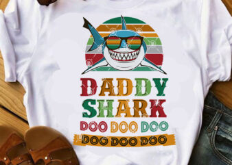 DADDY Shark Doo Doo Doo SVG, Family SVG, Father’s Day SVG, Funny SVG, Family Shark SVG graphic t-shirt design