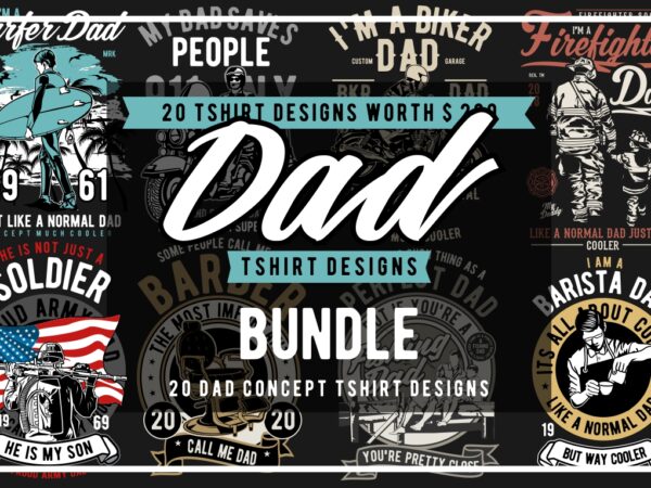 20 dad tshirt designs bundle