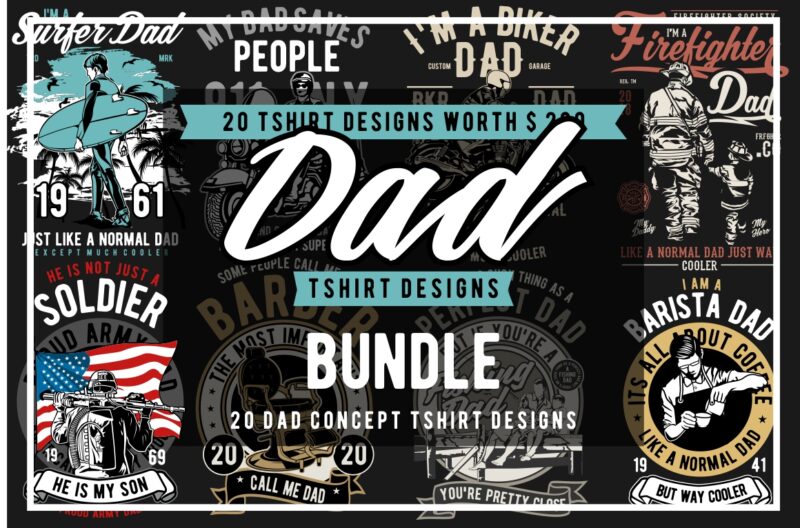 20 Dad Tshirt Designs Bundle - Buy t-shirt designs